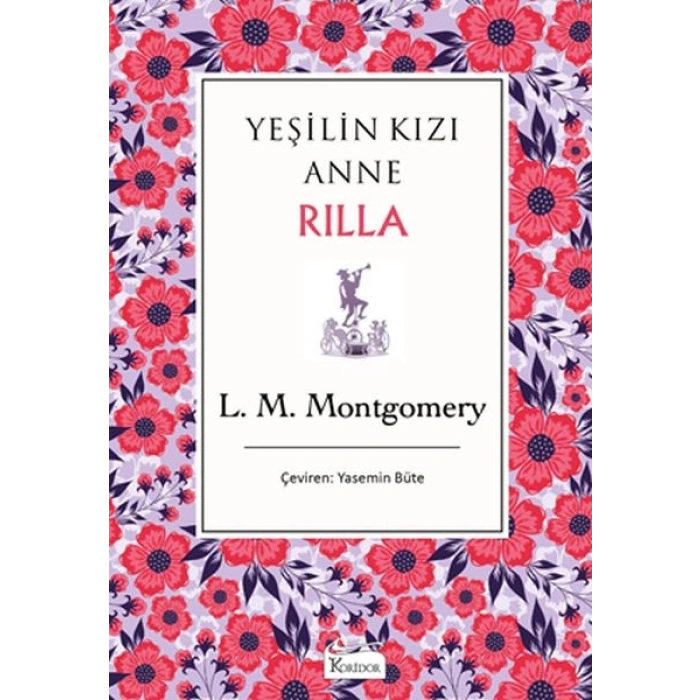 Yeşilin Kızı Anne Rilla - (Bez Ciltli)