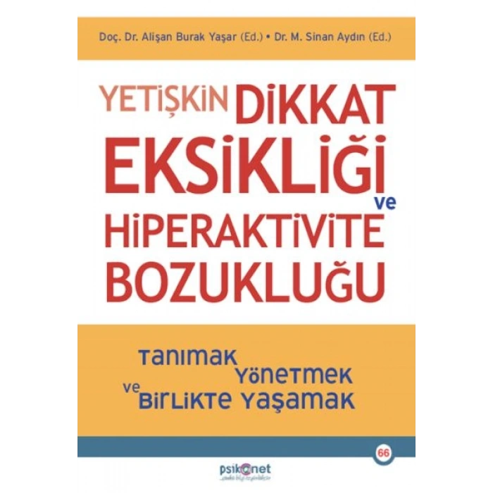 Yetişkin Dikkat Eksikliği ve Hiperaktivite Bozukluğu