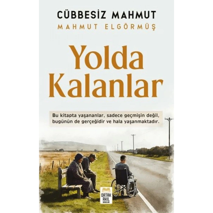 Yolda Kalanlar