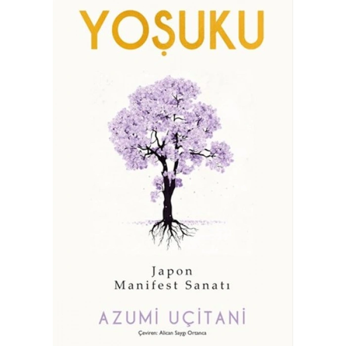 Yoşuku – Japon Manifest Sanatı