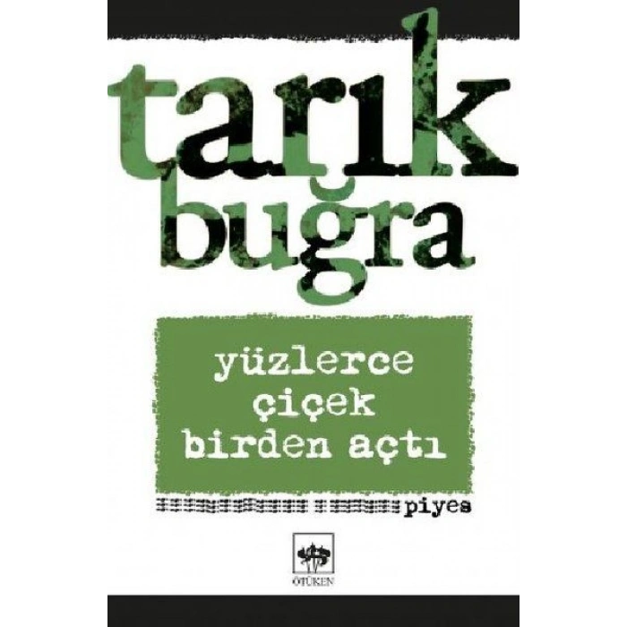 Yüzlerce Çiçek Birden Açtı - Piyes