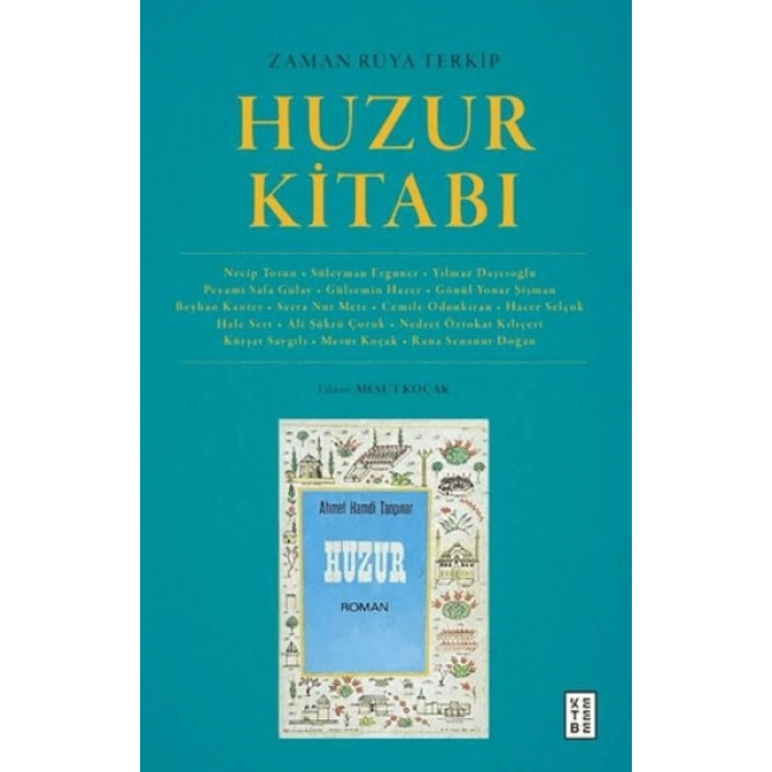 Zaman Rüya Terkip  Huzur Kitabı