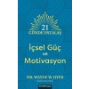 21 Gu¨nde Ustalaş - İçsel Gu¨ç ve Motivasyon