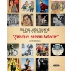 50li Yıllarda Türkiye - Sazlı Cazlı Sözlük - Şimdiki Zaman Beledir