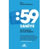 59 Saniye  Azıcık Düşünün, Çok Şeyi Değiştirin