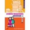Abur Cubur Peşinde - Çubuk Makarna Düğümü