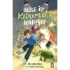 Acele İşe Kaplumbağa Karışır