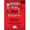 Adil Olan Kazanır - Erdem Hikayeleri