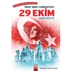 Adım Adım Cumhuriyet 29 Ekim