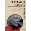 Ahmaklık Teorisi Direniş ve Teslimiyet - Hapishaneden Mektuplar ve Belgeler