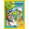 Akıllı Minik ile Obur / Mevsimler (Çıkartma Kitabım)