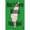 Aksa Tufanı`nı Okumak