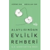 Alaylısın Evlilik Rehberi I
