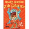 Albert Johnson ve Çelik Çörekler