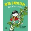 Alya Çakıltaşı Devi Kurtarıyor