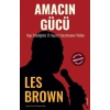 Amacın Gücü