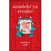 Anadolu’ya Erenler