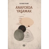 Anaforda Yaşamak