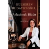 Anlaşılmak Şifadır - Anlatacak Daha Çok Şey Var