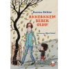 Anneannem Bebek Oldu!