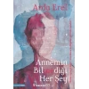 Annemin Bilmediği Her Şey