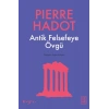 Antik Felsefeye Övgü