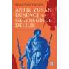 Antik Yunan Düşünce ve Geleneğinde Delilik