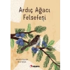 Ardıç Ağacı Felsefesi
