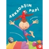 Arkadaşım Papi