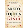 Arkeolojinin İzinde