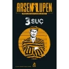 Arsen Lupen 3 Suç