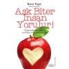 Aşk Biter İnsan Yorulur