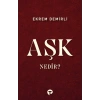 Aşk Nedir?