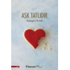 Aşk Tatlıdır
