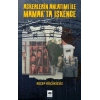 Askerlerin Anlatımı İle Mamakta İşkence