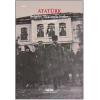 Atatürk Belgeler, Elyazısıyla Notlar, Yazışmalar