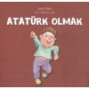 Atatürk Olmak