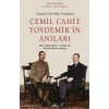 Atatürkün Silah Arkadaşı Cemil Cahit Toydemirin Anıları