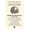Atatürk’ün Yazdığı Kitaplar - 6 Kitap Bir Arada