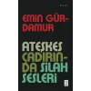 Ateşkes Çadırında Silah Sesleri