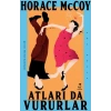Atları da Vururlar