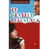 Ay Denizle Buluşunca