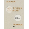 Aynı Öfkenin Çocukları Dünyadan Devrimci Portreleri