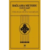Bağlama Metodu (Uzun Sap) ve Türk Halk Müziği Nazariyatı