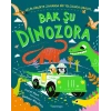 Bak Şu Dinozora - Gelin Birlikte Zamanda Bir Yolculuğa Çıkalım