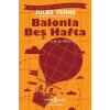 Balonla Beş Hafta - Kısaltılmış Metin