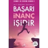 Başarı İnanç İşidir