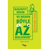Başyapıt Nedir ve Neden Böyle Az Bulunur?