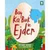Bay Ka Buk ve Ejder (Ciltli)