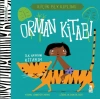 Bebebiyat - Orman Kitabı İlk Hayvan Kitabım - Küçük Bey Kipling